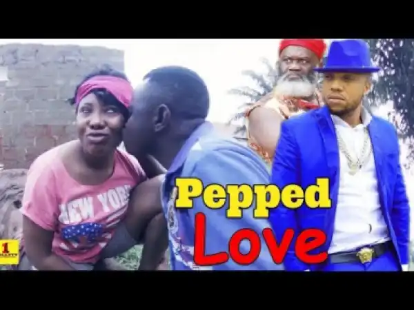 Pepped Love Part 1&2 - 2019